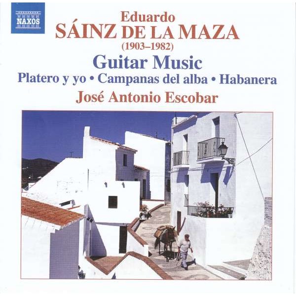 Gitarrenwerke - Eduardo Sainz de la Maza (1903-1982) - Naxos  - (CD / Titel: A-G)