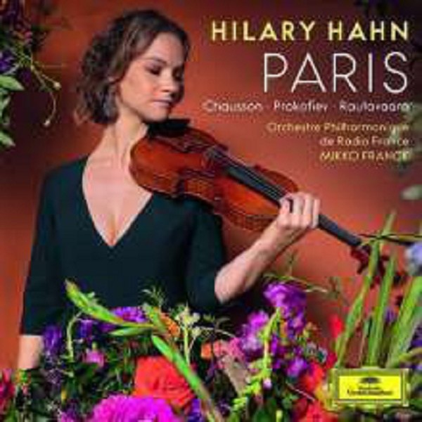 Ernest Chausson (1855-1899): Hilary Hahn - Paris (Ultimate High Quality CD) - DGG  - (CD / H)