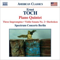 Ernst Toch (1887-1964): Klavierquintett op.64 - Naxos  -...