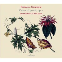 Francesco Geminiani (1687-1762): Concerti grossi op.2...