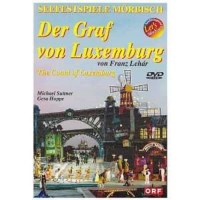 Der Graf von Luxemburg - Franz Lehar (1870-1948) - VL  -...