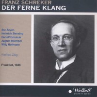 Franz Schreker (1878-1934): Der Ferne Klang - Walhall  -...