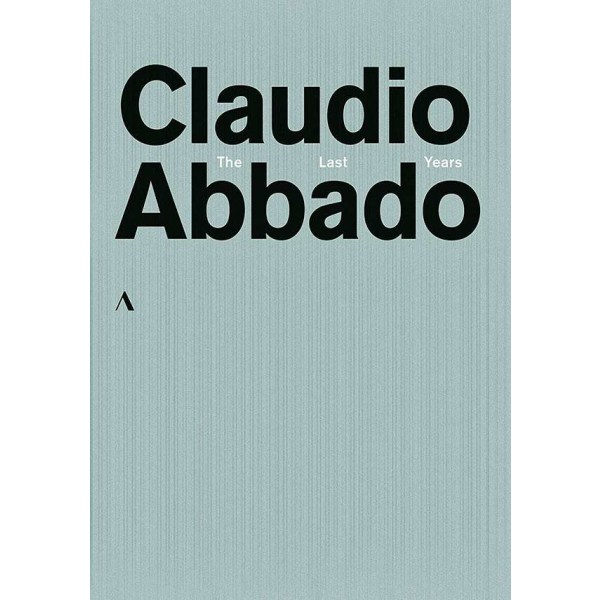 Franz Schubert (1797-1828): Claudio Abbado - The Last Years - Accentus  - (DVD Video / Classic)