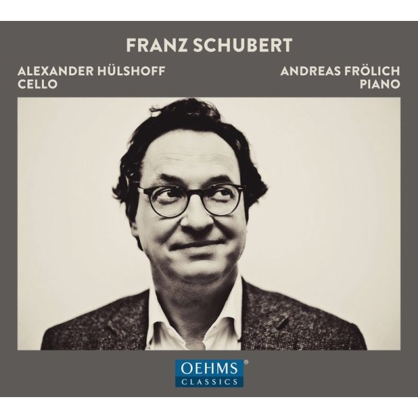 Franz Schubert (1797-1828): Arpeggione-Sonate D.821 - Oehms  - (CD / Titel: A-G)