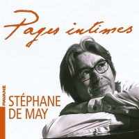 Stephane de May - Pages intimes - Frederic Chopin...