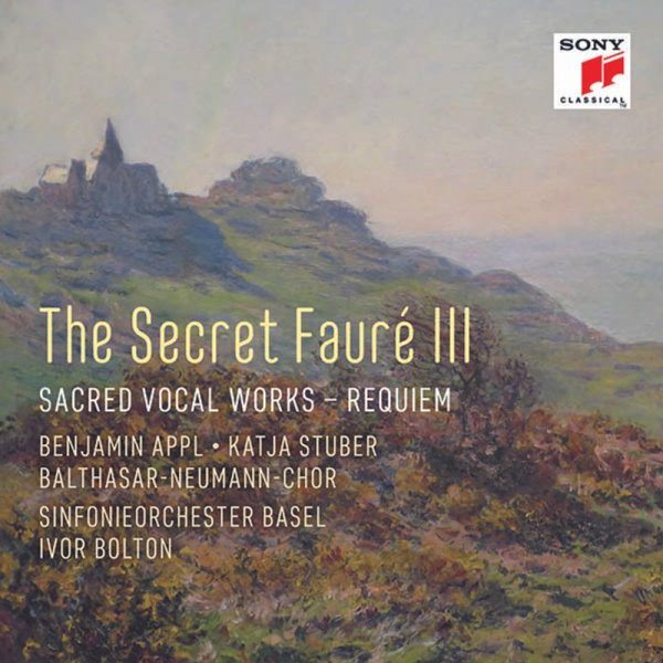 Gabriel Faure (1845-1924): The Secret Faure III - Geistliche Werke - Sony  - (CD / Titel: H-Z)