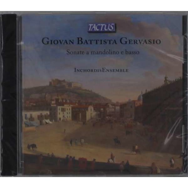 6 Sonaten für Mandoline & Bc: Giovanni Battista Gervasio (1725-1827) - Tactus  - (CD / Titel: # 0-9)