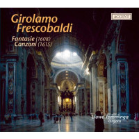 Girolamo Frescobaldi (1583-1643): Canzoni & Fantasie...