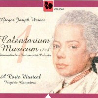 Gregor Joseph Werner (1695-1766): Musikalischer Kalender Vol.1 - Gallo  - (CD / Titel: H-Z)