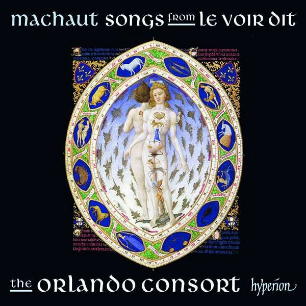 Guillaume de Machaut Edition - Chansons aus "Le Voir Dit": Guillaume de Machaut (1300-1377) - Hyperion  - (CD / Titel: A-G)