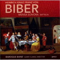 Heinrich Ignaz Biber (1644-1704): Mensa Sonora...