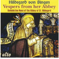 Hildegard von Bingen (1098-1179): Vespers from the Abbey...