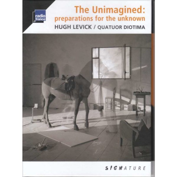 The Unimagined - Preparations for the unknown: Hugh Levick - Signature  - (CD / Titel: H-Z)