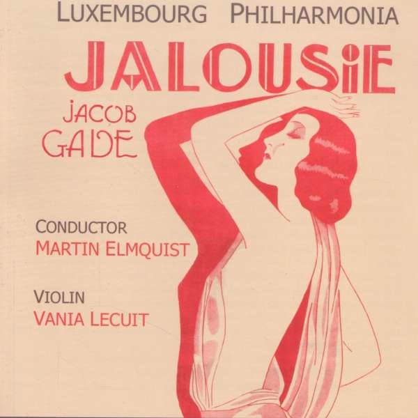 Orchesterstücke "Jalousie" - Jacob Gade (1879-1963) - CDKlassisk  - (CD / Titel: H-Z)