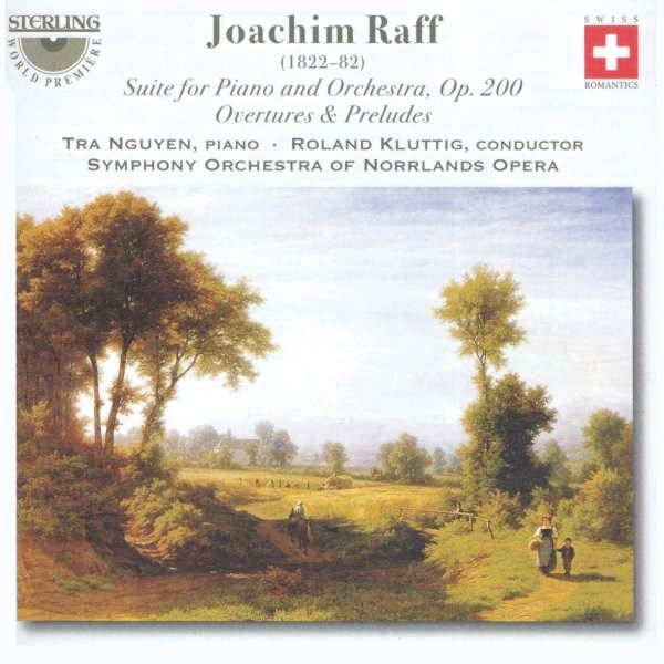 Joachim Raff (1822-1882): Suite für Klavier & Orchester op.200 - Sterling  - (CD / Titel: H-Z)