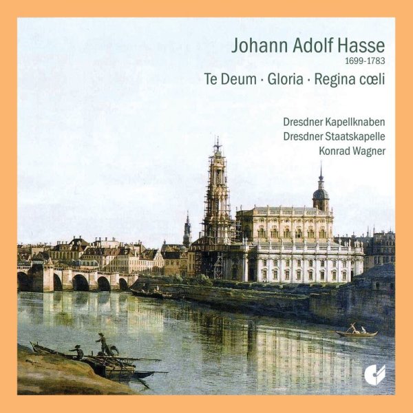 Johann Adolph Hasse (1699-1783): Te Deum Laudamus - Christophorus  - (CD / Titel: H-Z)