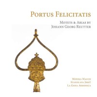 Johann Georg Reutter (1708-1772): Portus Felicitatis -...