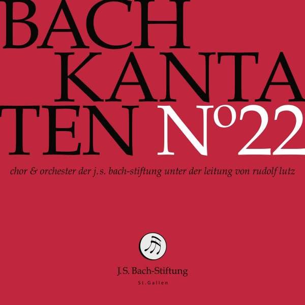 Bach-Kantaten-Edition der Bach-Stiftung St.Gallen - CD 22 - Johann Sebastian Bach (1685-1750) - JSB  - (CD / Titel: A-G)