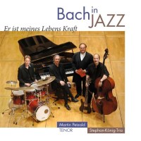 Johann Sebastian Bach (1685-1750): Bach in Jazz - Er ist...