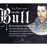 John Bull (1562-1628): Klavierwerke - Steinway & Sons...