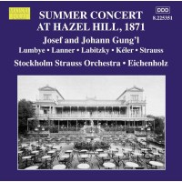 Joseph Gungl (1809-1889): Stockholm Strauss Orchestra -...