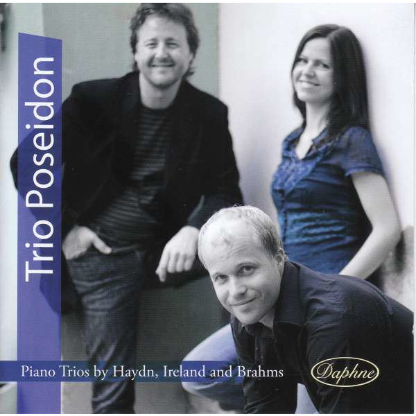 Trio Poseidon - Klaviertrios von Haydn,Ireland und Brahms - Joseph Haydn (1732-1809) - Daphne  - (CD / Titel: H-Z)