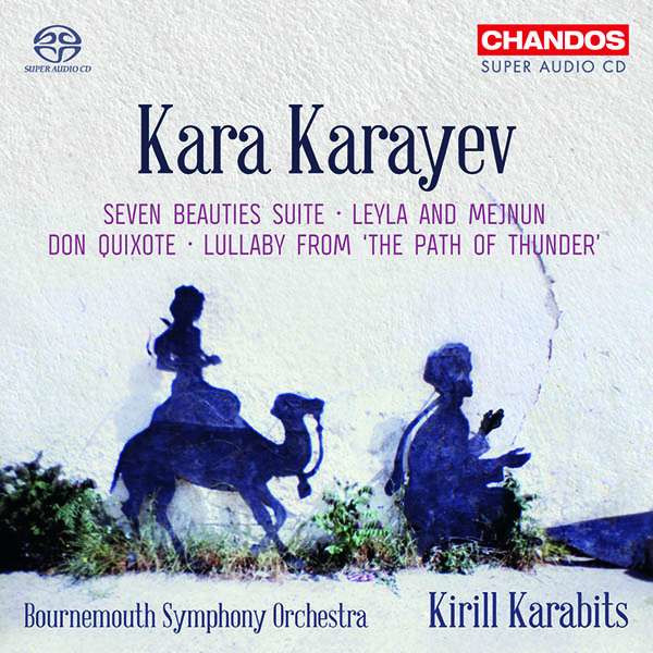 Kara Karayev (1918-1982): Orchesterwerke - Chandos  - (Classic / SACD)