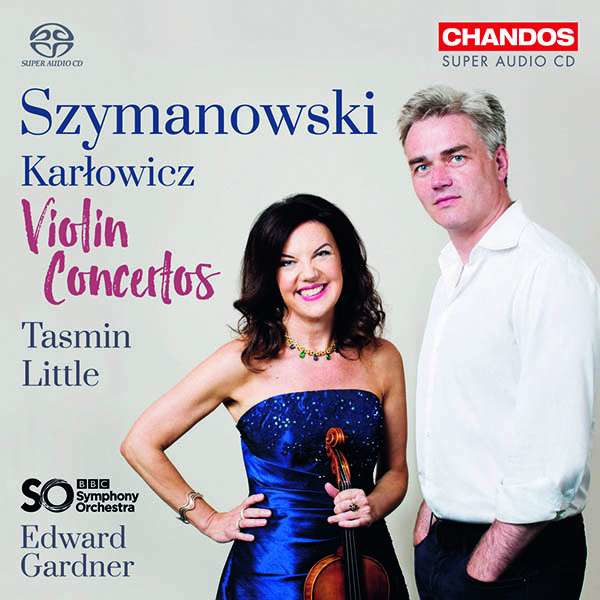 Karol Szymanowski (1882-1937): Violinkonzerte Nr.1 & 2 - Chandos  - (SACD / K)