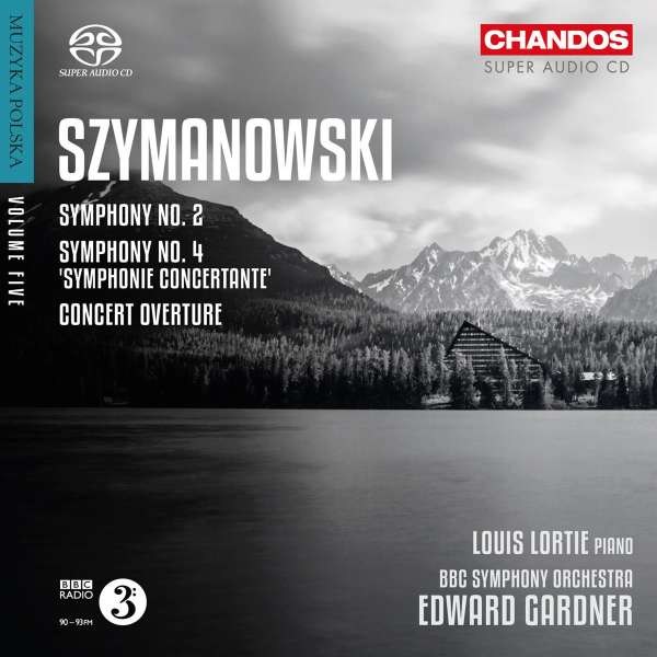 Symphonien Nr.2 & 4 - Karol Szymanowski (1882-1937) - Chandos  - (SACD / S)