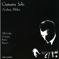 Leo Brouwer: Andrzej Mokry - Guitarra Solo - Telos  - (CD...