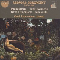 Leopold Godowsky (1870-1938): Phonoramas - Tonal Journeys...