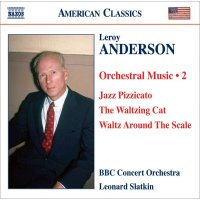 Leroy Anderson (1908-1975): Orchestermusik Vol.2 - Naxos...