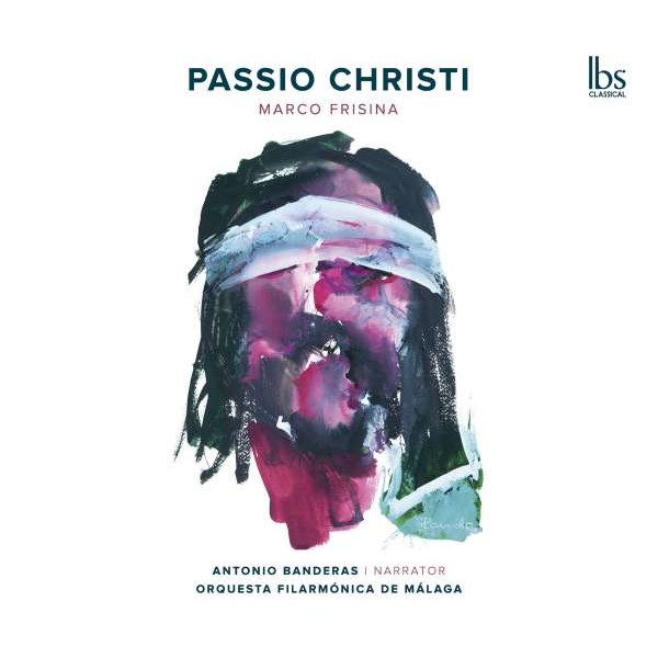 Marco Frisina: Passio Christi (Opern-Oratorium) - IBS  - (CD / Titel: H-Z)