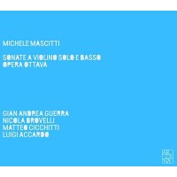 Michele Mascitti (1664-1760): Sonaten für Violine...