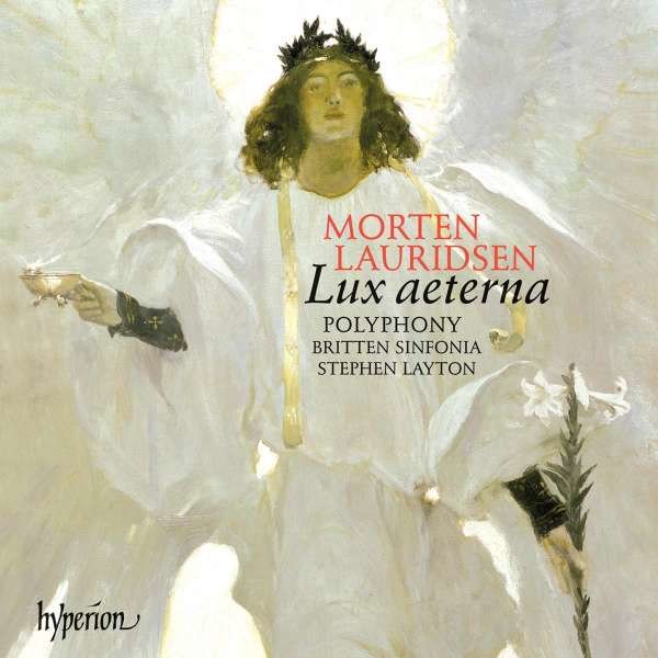 Morten Lauridsen: Lux Aeterna - Hyperion  - (CD / Titel: H-Z)