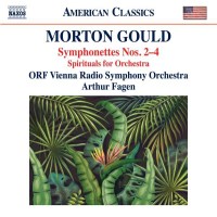 Morton Gould (1913-1996): Symphonetten Nr.2-4 - Naxos  -...