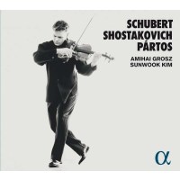 Amihai Grosz & Sunwook Kim - Schubert /...