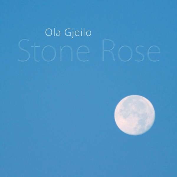 Ola Gjeilo: Ola Gjeilo  - Stone Rose - 2L  - (Classic / SACD)