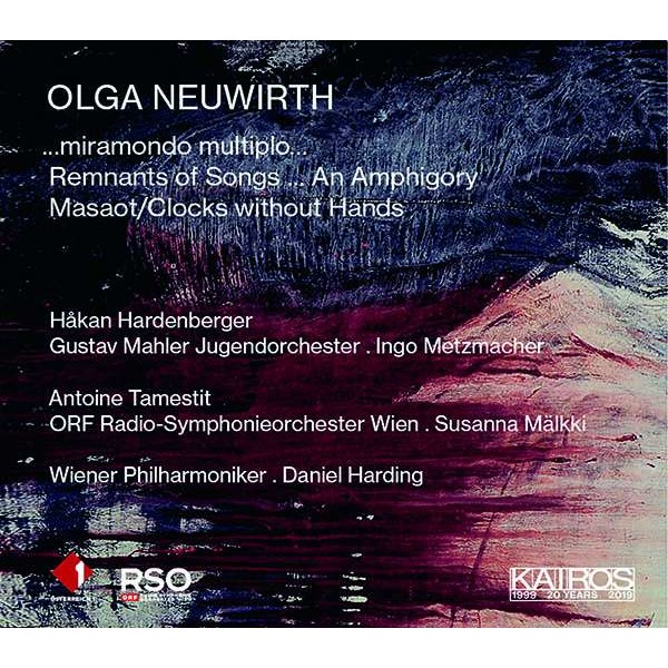 Olga Neuwirth: ...miramondo multiplo...für Trompete & Orchester (Hakan Hardenberger gewidmet) - Kairos  - (CD / Titel: # 0-9)