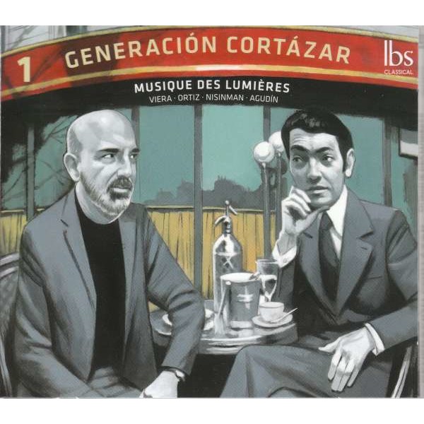 Orchestre Musique des Lumieres - Generacion Cortazar - Pablo Ortiz - IBS  - (CD / Titel: H-Z)