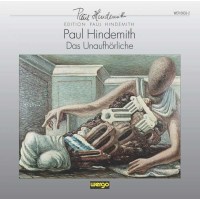 Paul Hindemith (1895-1963): Das Unaufhörliche...