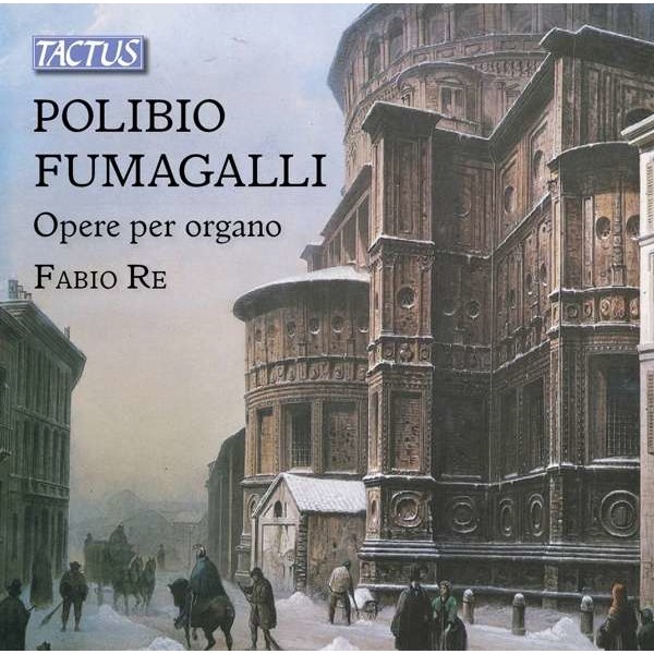 Orgelwerke: Polibio Fumagalli (1830-1900) - Tactus  - (CD / Titel: H-Z)