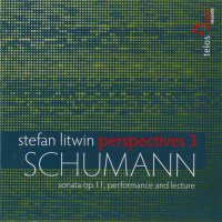 Stefan Litwin - Perspectives Vol.3 - Robert Schumann...