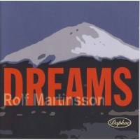 Dreams - Rolf Martinsson -   - (CD / Titel: A-G)