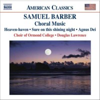 Samuel Barber (1910-1981): Chorwerke -   - (CD / Titel: A-G)