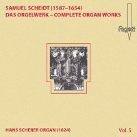 Das Orgelwerk Vol.5: Samuel Scheidt (1587-1654) - Fagott...