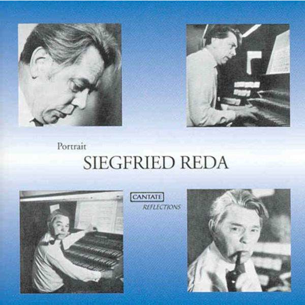 Siegfried Reda (1916-1968): Orgelsonate - Cantate  - (CD / Titel: H-Z)