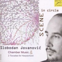 Kammermusik "Scene in Circle" - Slobodan...