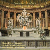 Das Orgelwerk III: Theodore Dubois (1837-1924) - Prospect...