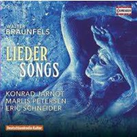 Walter Braunfels (1882-1954): Lieder - Capriccio  - (CD /...